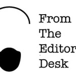 From the Editor’s Desk: Obama and the Environment